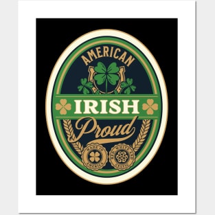 Irish American and Proud! Posters and Art